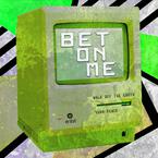 专辑《Bet On Me (YUAN Remix)》