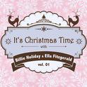 It's Christmas Time with Billie Holiday & Ella Fitzgerald Vol. 01专辑