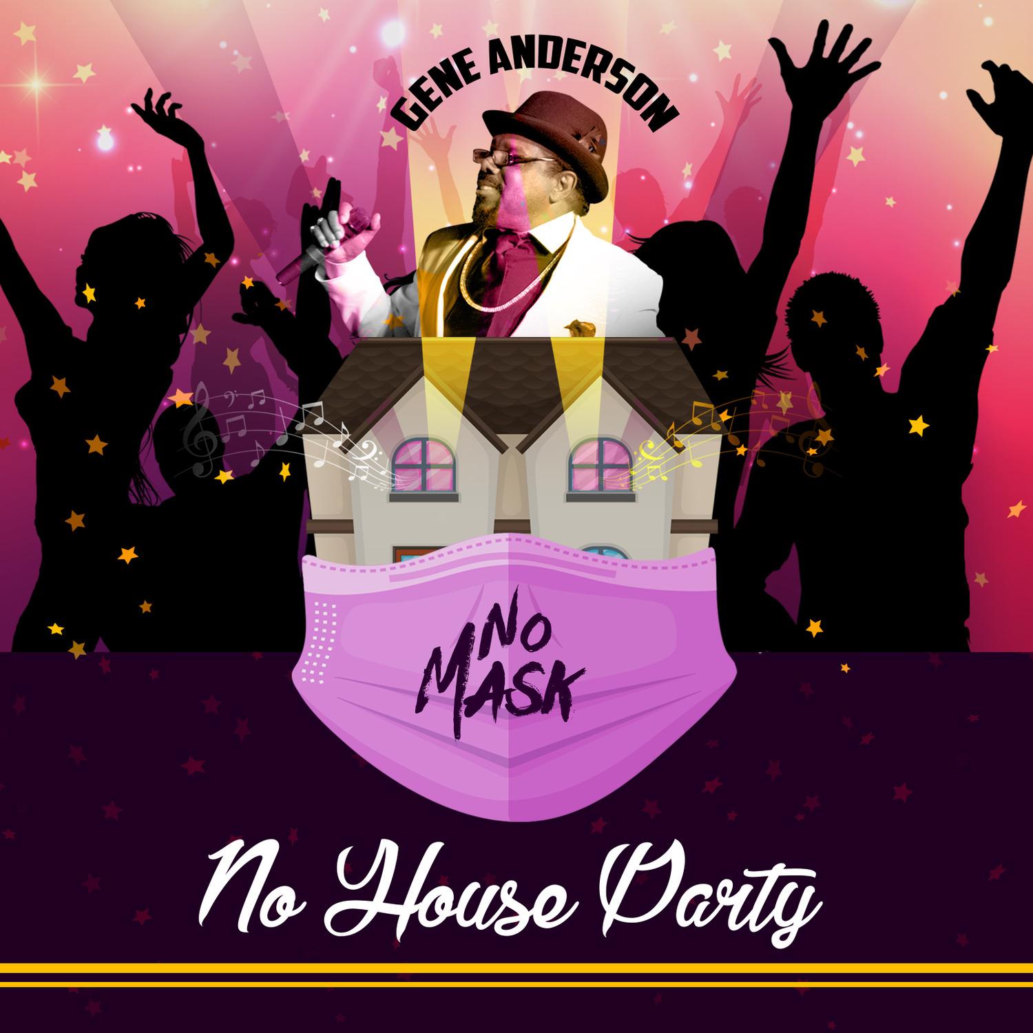 No Mask No House Party