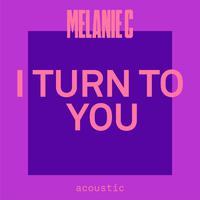 I Turn to You - Melanie C. (unofficial Instrumental) 无和声伴奏