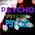 PSYCHO