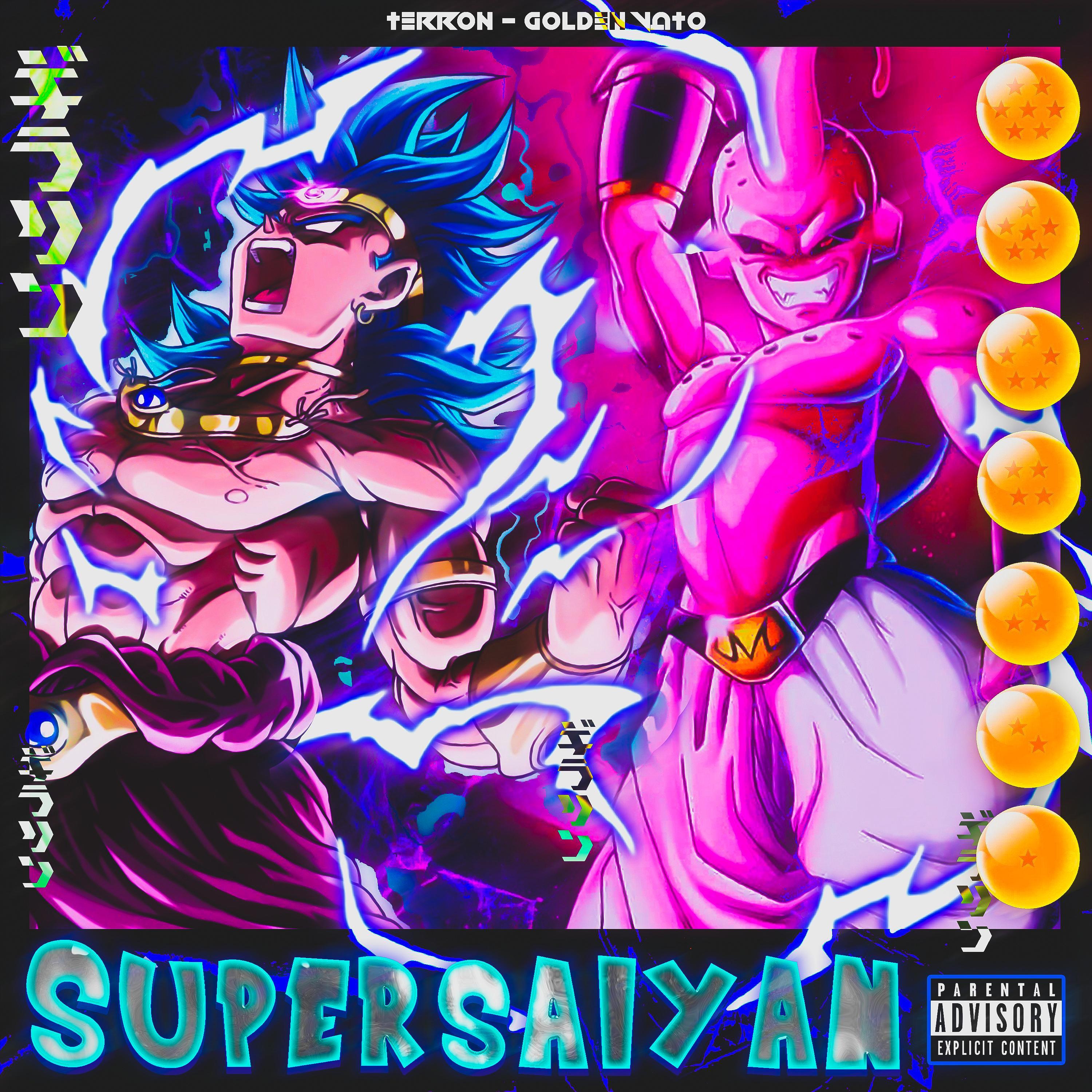 Supersaiyan (feat. GoldenVato)