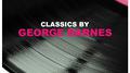 Classics by George Barnes专辑