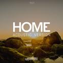 Home (Acoustic Version)专辑