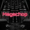 Megachop (Drum King mix)