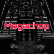 Megachop