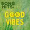 Bong Hits: Good Vibes专辑