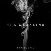 Problems - Tha Mexakinz (instrumental)