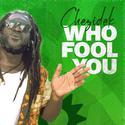 Who Fool You