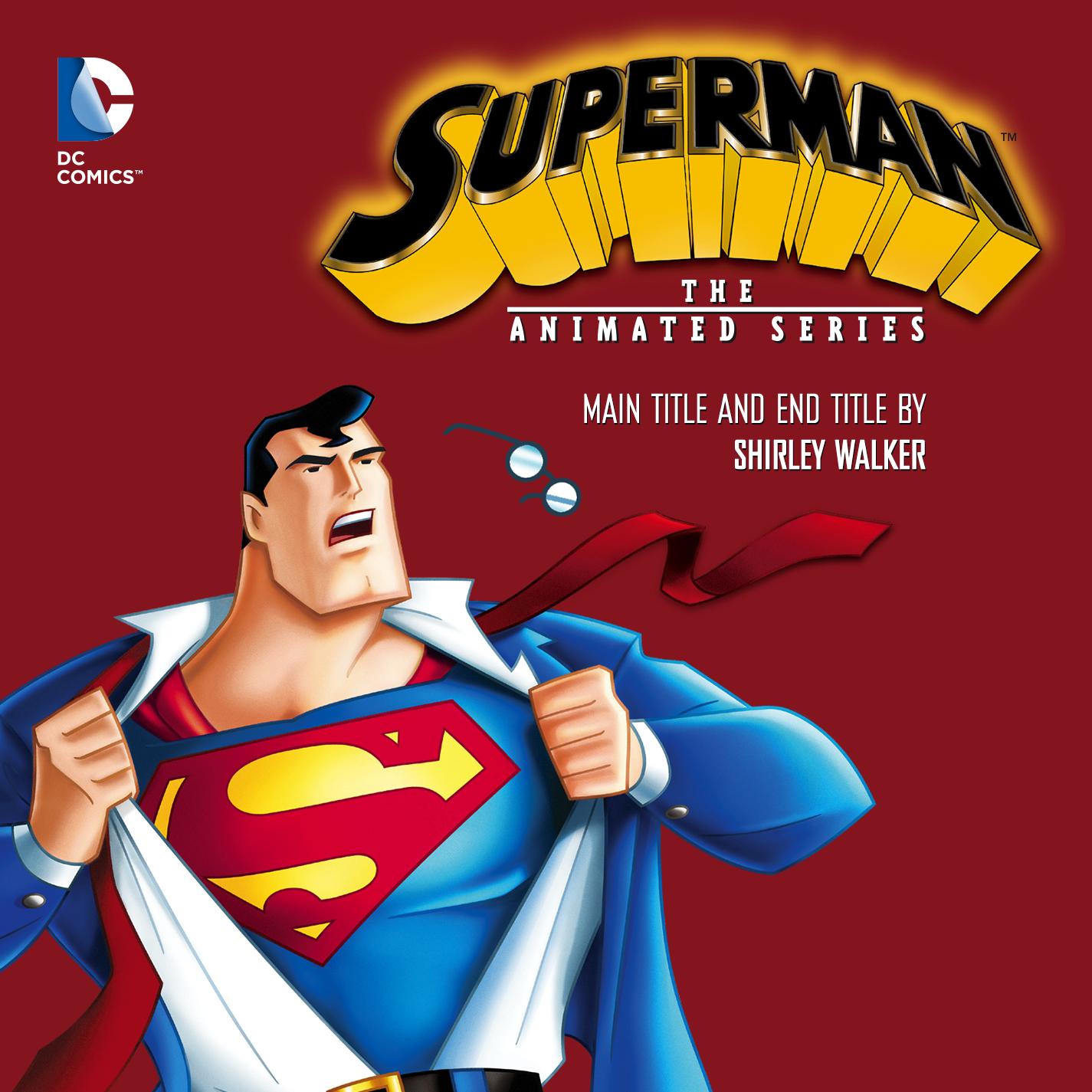 Superman: The Animated Series - Main Title and End Title