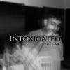 MC Stellax - Intoxicated