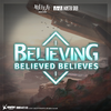 (Believed Believes) Believing (Instrumental)