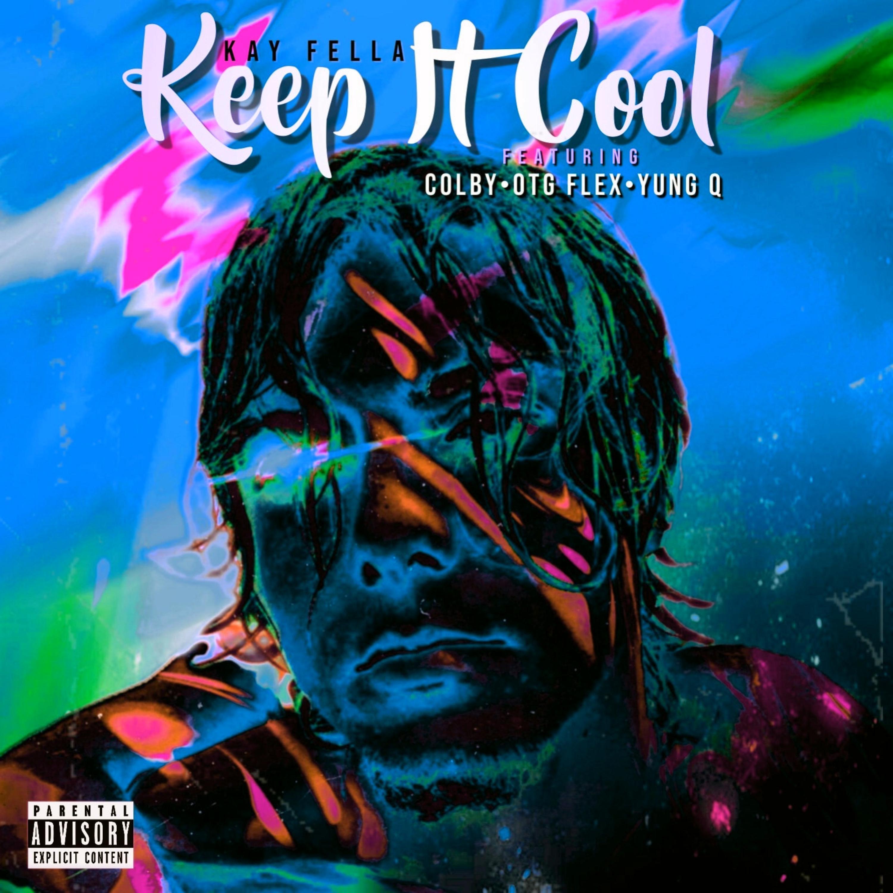Keep It Cool (feat. Colby, OTG Flex & Yung Q)