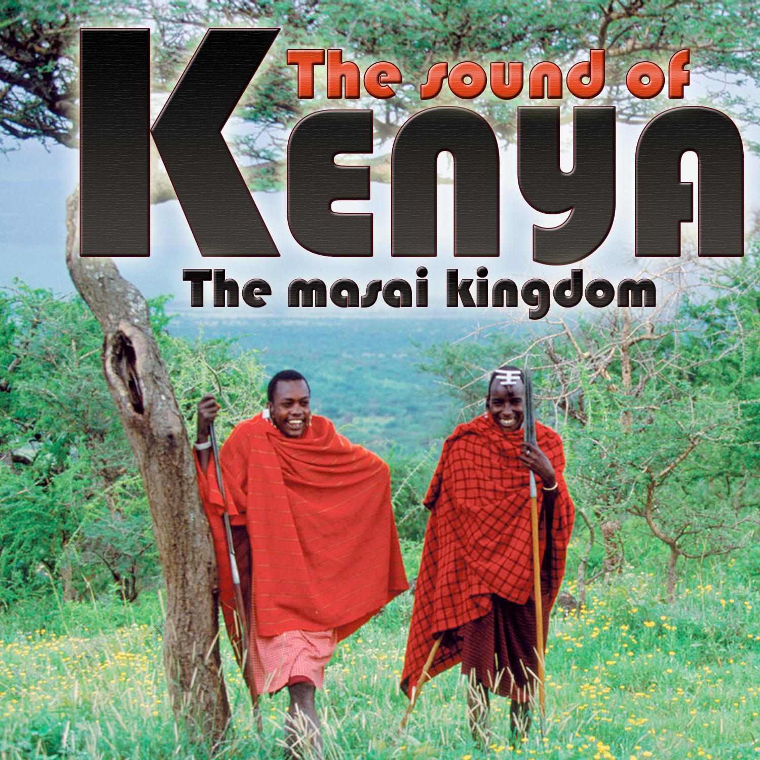 The Masai Kingdom.The Sound of Kenya专辑