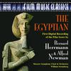The Egyptian (restored J. Morgan):Prelude (B. Herrmann)