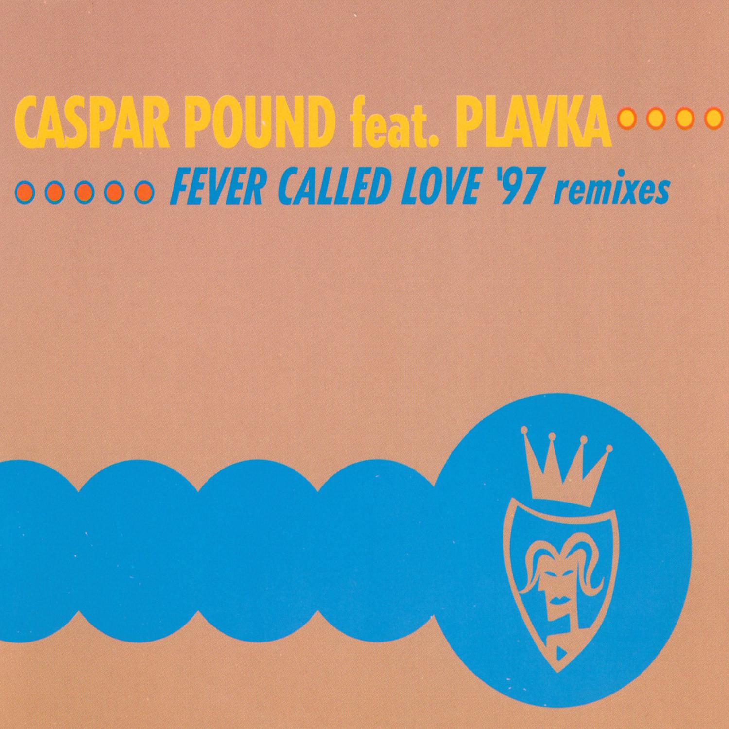 Caspar Pound - Fever Called Love (Quim Quer Remix)