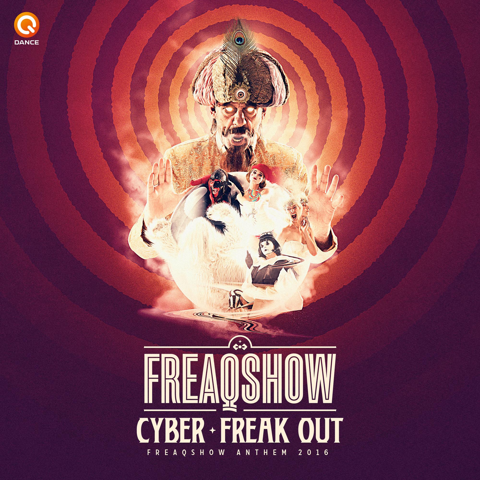 Freak Out (Freaqshow Anthem 2016) (Edit)
