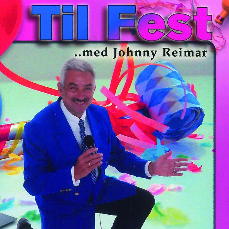 Til Fest Med Johnny Reimar / CD 1