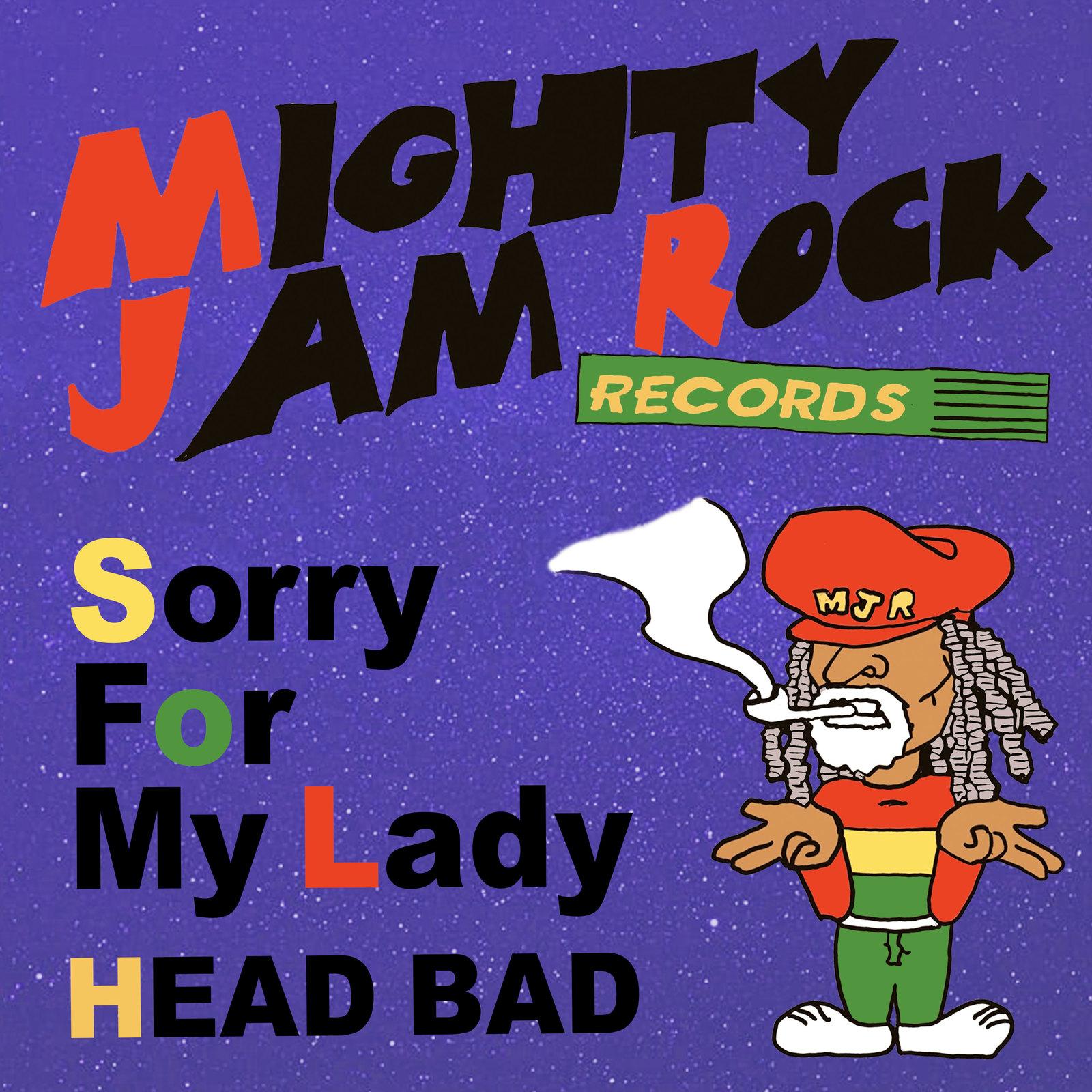 Sorry For My Lady