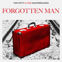 Forgotten Man - Tom Petty & the Heartbreakers (unofficial Instrumental) 无和声伴奏