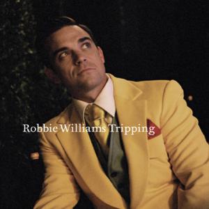 Robbie Williams - TRIPPING （升5半音）
