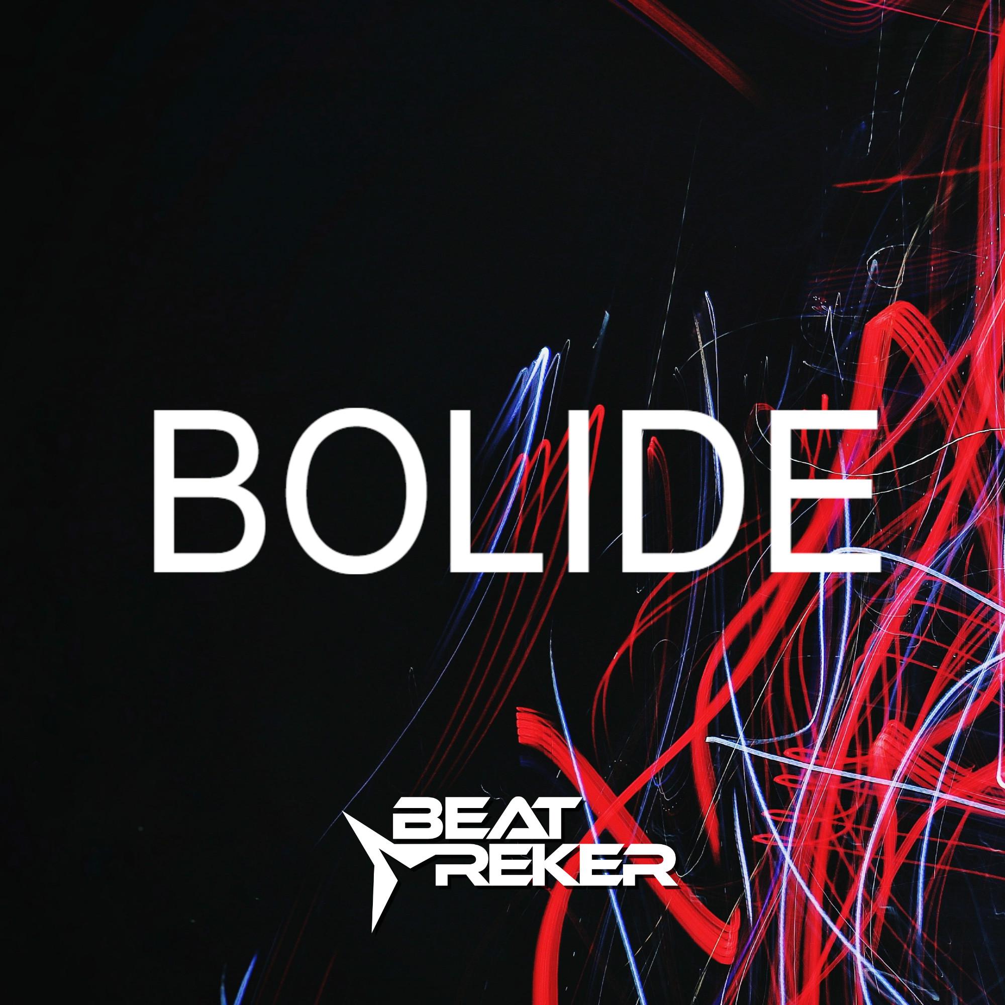 Bolide (Original Mix)专辑