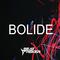 Bolide (Original Mix)专辑