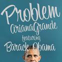 Barack Obama Singing Problem by Ariana Grande专辑