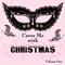 Cover Me With Christmas, Vol. 1专辑