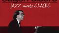 Jazz meets Classic专辑
