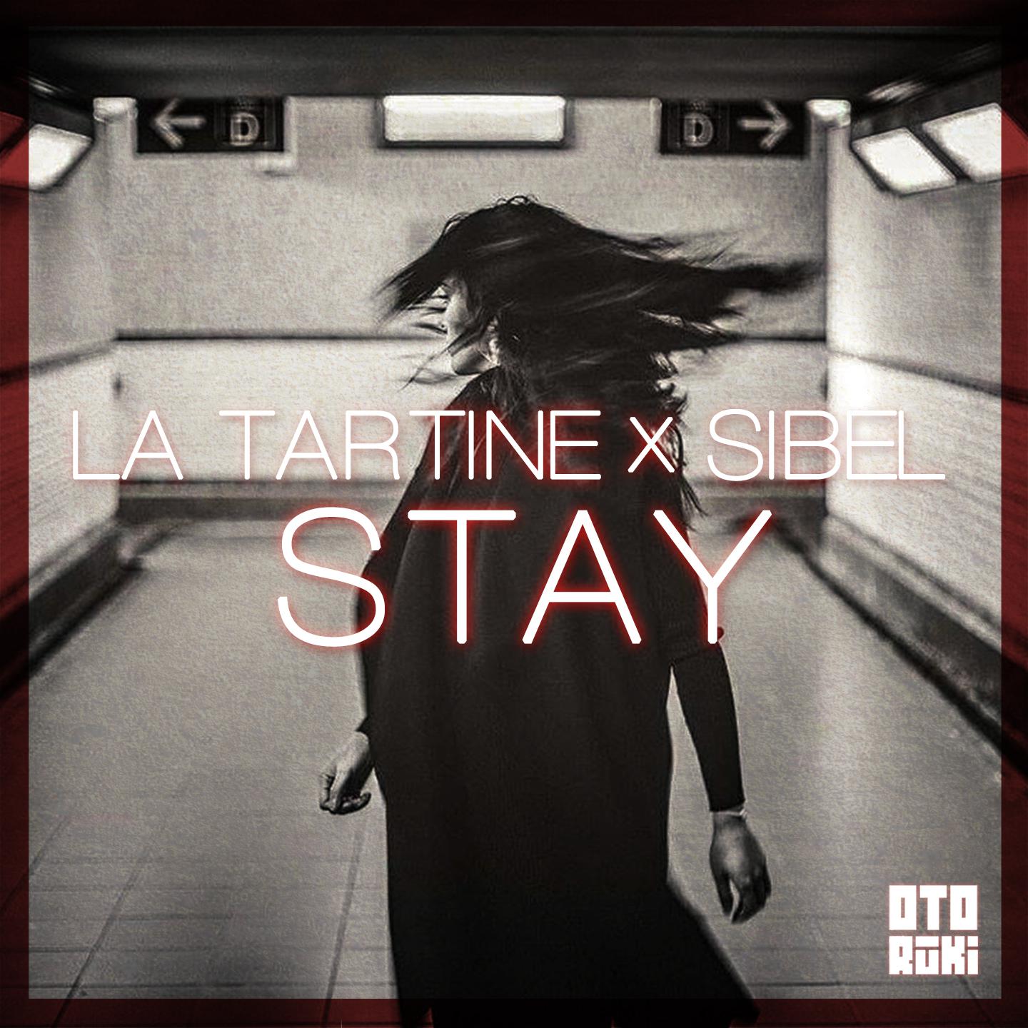 La Tartine - Stay