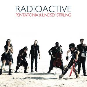 Radioactive - Pentatonix feat. Lindsey Stirling (Karaoke Version) 带和声伴奏 （降3半音）