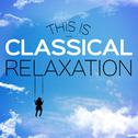 This Is... Classical Relaxation专辑