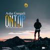 Asha Gangali - OnTop