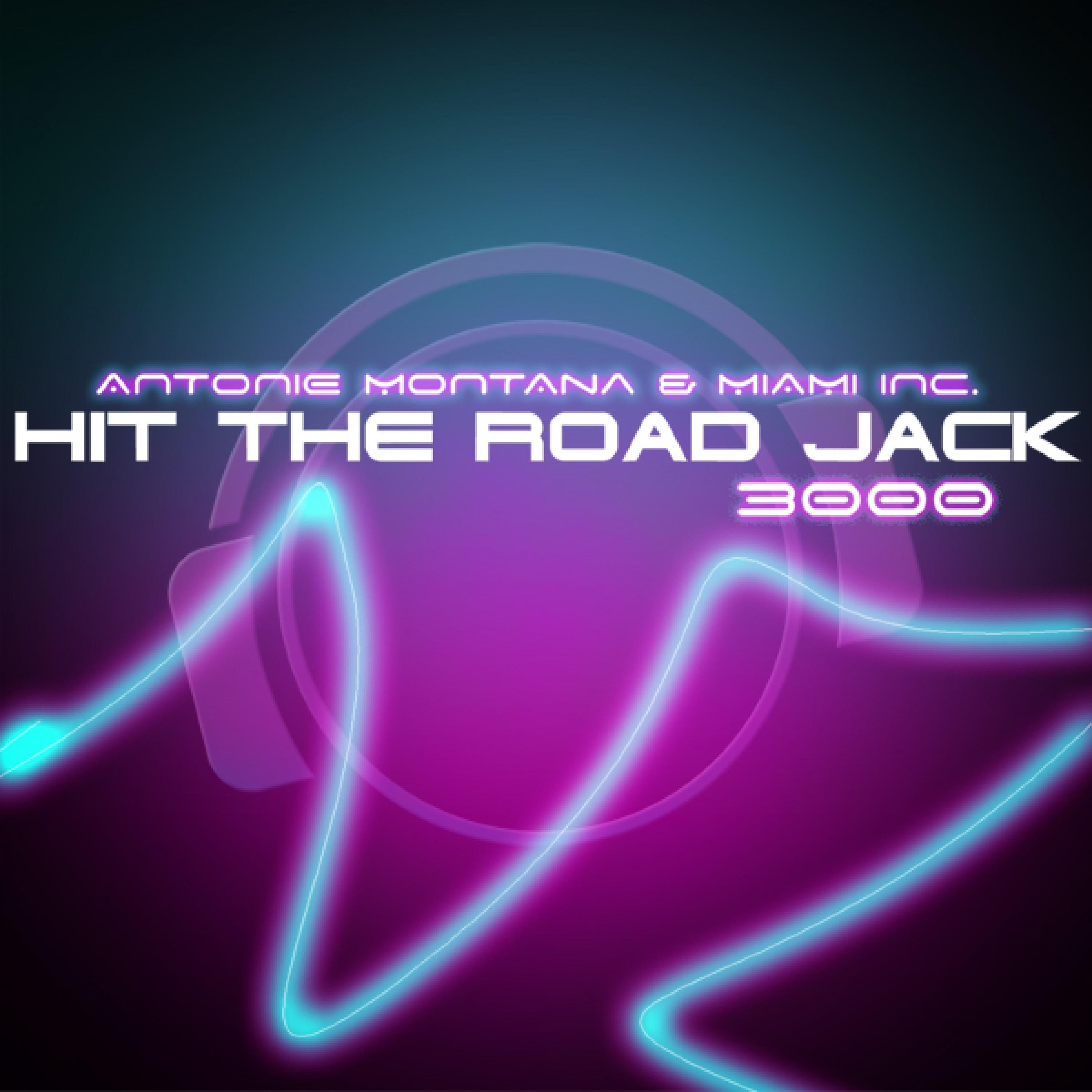 hittheroadjack3000antoinemontanaremix