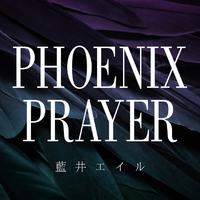 PHOENIX PRAYER - 藍井エイル（TVアニメ「コードギアス 反逆のルルーシュ」15th Anniversary Rebroadcast OP2）