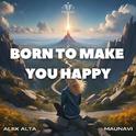 Born to Make You Happy专辑