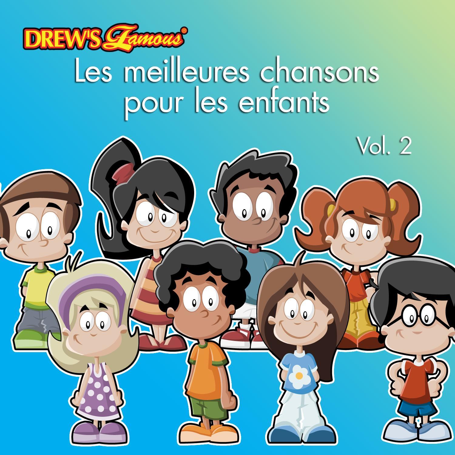 Les meilleures chansons pour les enfants, Vol. 2