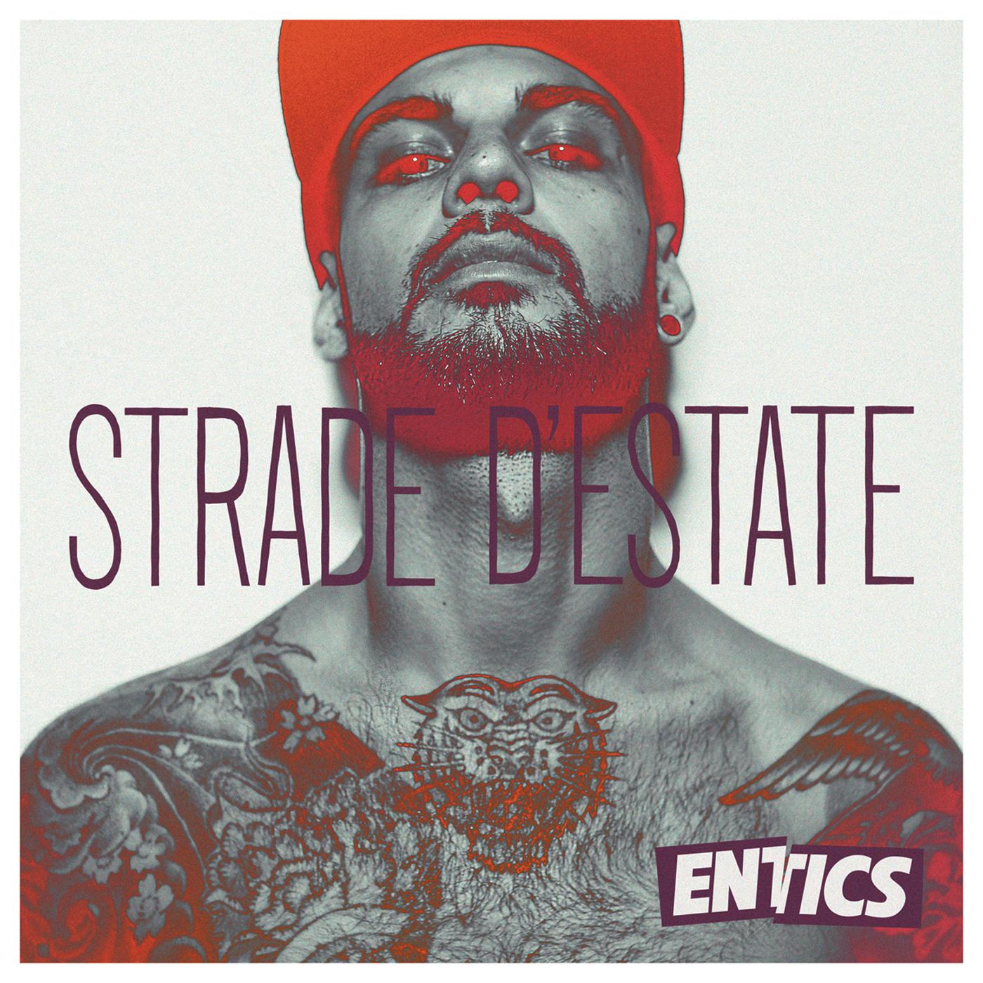 Entics - Strade d'estate