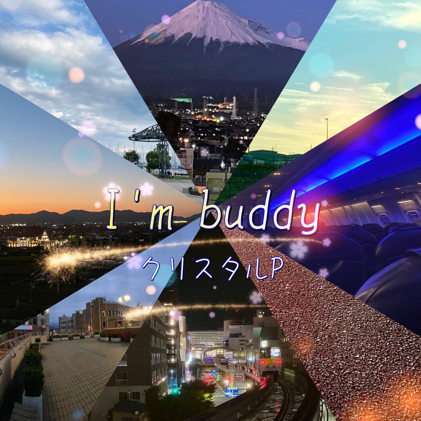 I'm buddy