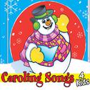 Caroling Songs 4 Kids专辑