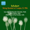 SCHUBERT, F.: String Quintet in C Major (Stern, Casals, Tortelier, Schneider, Katims) (1956)