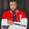 AFOLABI MUSIC - CONTROL OF ME