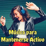 Música para Mantenerse Activo