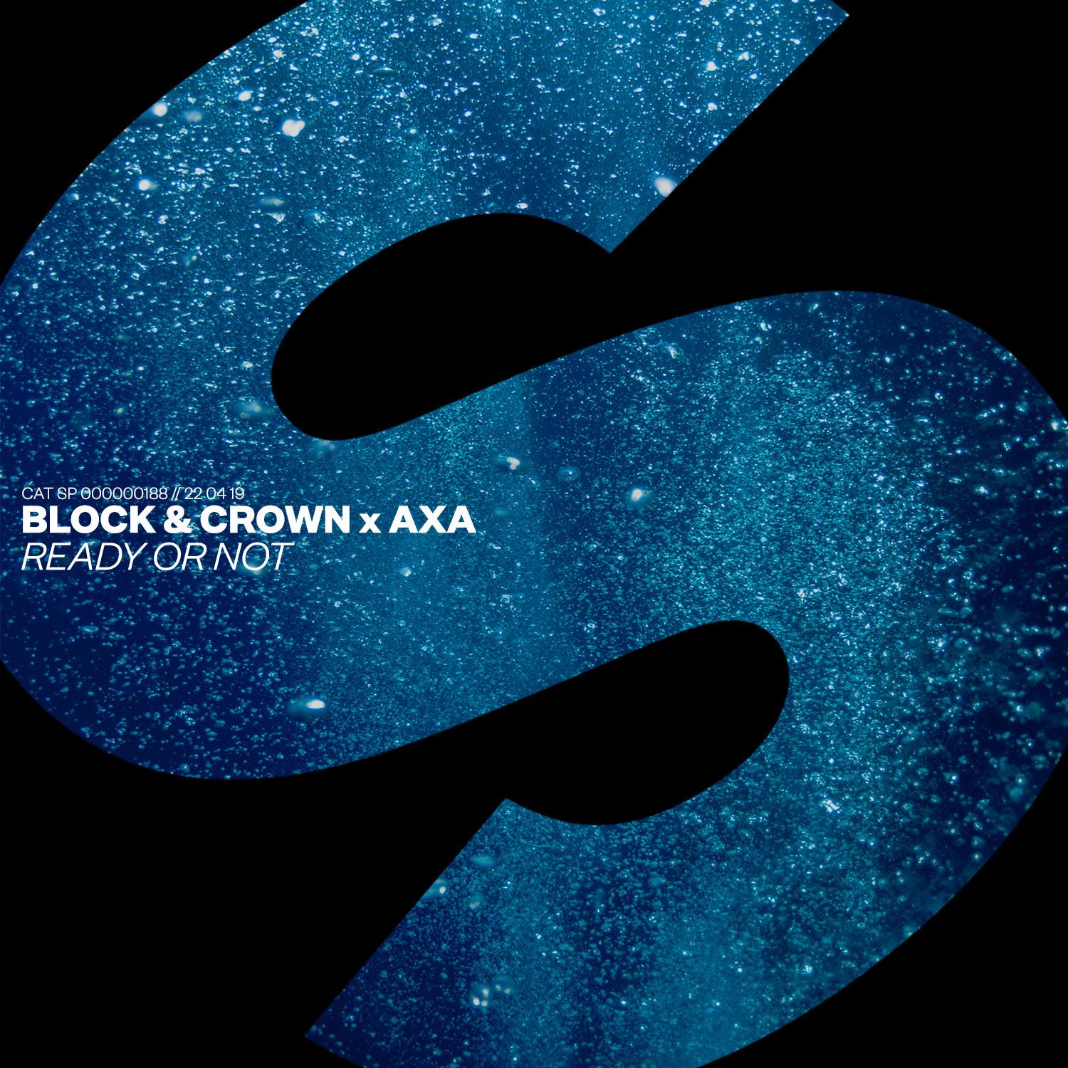 Block & Crown - Ready Or Not