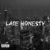 TEXXX - late honesty (texxx records)