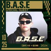 10.25 B.A.S.E @ BLINK @ B.A.S.E SET 06