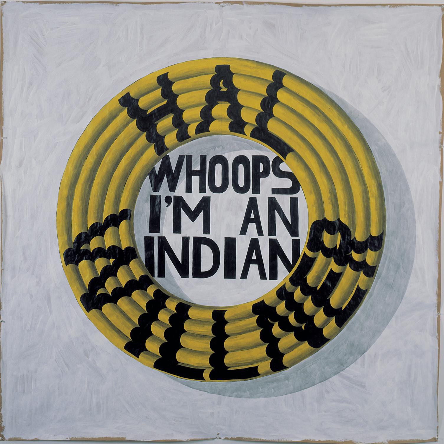 Whoops, I'm an Indian