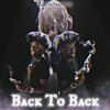 ZaeDaTrapgod - Back To Back