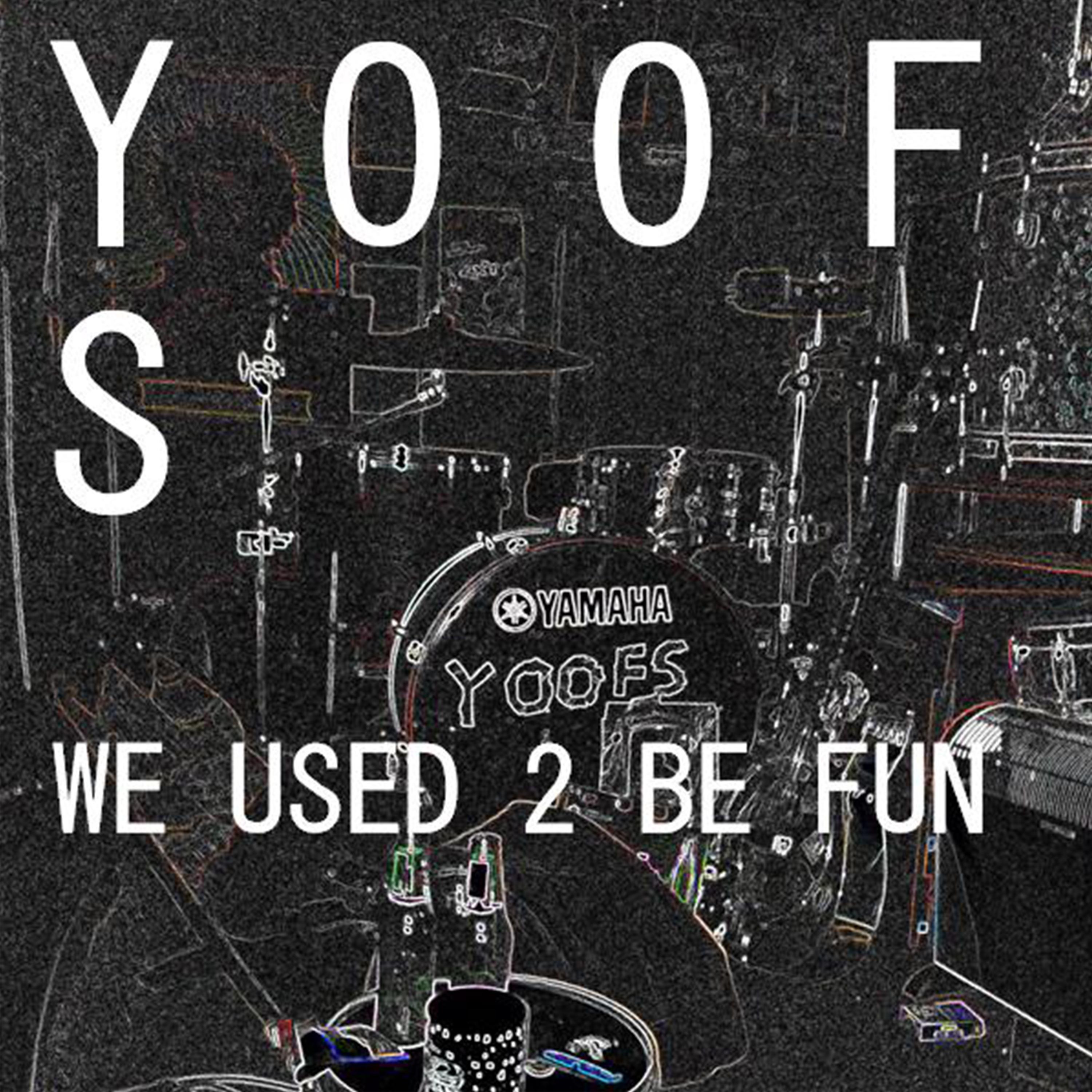We Used 2 Be Fun